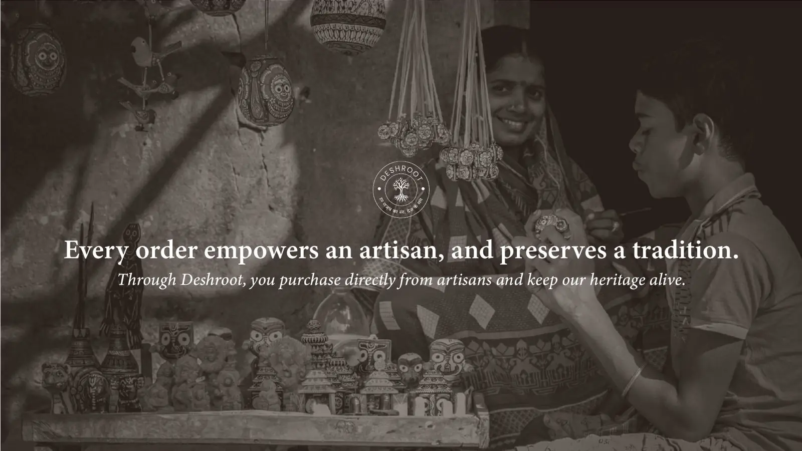 Artisan crafted pieces
